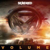 Shut Ya Mouth - Skindred