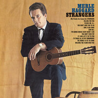 Someone Else You've Known - Merle Haggard, The Strangers