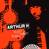 Le Chercheur D'Or - Arthur H