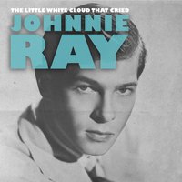 Here Am I - Johnnie Ray