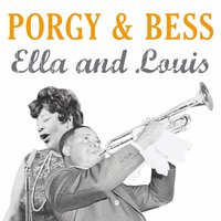 There's a Boat Dat's Leavin' - Ella Fitzgerald, Louis Armstrong, Джордж Гершвин