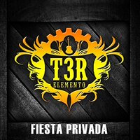 Ya Te Perdí la Fe - T3R Elemento