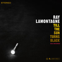 Be Here Now - Ray LaMontagne