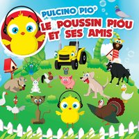 Le Poussin Piou - PULCINO PIO