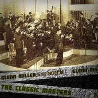 An Angel in a Furnished Room - Glenn Miller & His Orchestra
