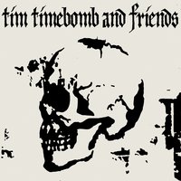 Chills and Fever - Tim Timebomb