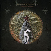My Evergreen - Murder By Death