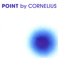 Drop - Cornelius