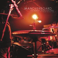 Driveway - Man Overboard
