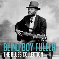 Get Your Ya Yas Out - Blind Boy Fuller