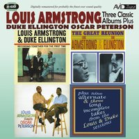 It Don't Mean a Thing (If It Ain't Got That Swing) [The Great Reunion] - Louis Armstrong, Duke Ellington