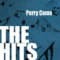 There's a Big Blue Cloud - Perry Como