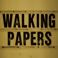 My Luck Pushed Back - Walking Papers