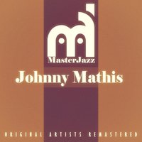 Oh, How I Try - Johnny Mathis, Nelson Riddle & His Orchestra