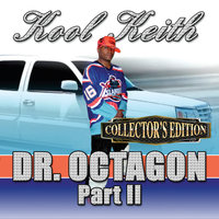 Lyrical Magic - Kool Keith