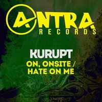 Hate on Me - Kurupt, Priest "Soopafly" Brooks, Damani