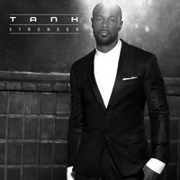 I Gotta Have It - Tank