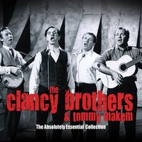 The Rising of the Moon - The Clancy Brothers, Tommy Makem