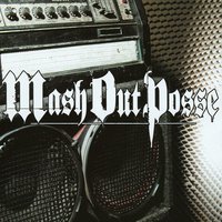 Fire - Mash Out Posse