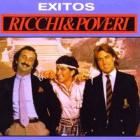 Que Sera - Ricchi E Poveri