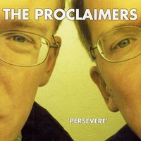 Slowburner - The Proclaimers