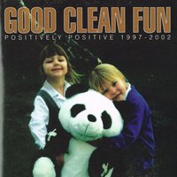 Positively Positive - Good Clean Fun