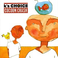 Hide - K's Choice