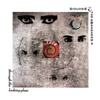 Song From The Edge Of The World - Siouxsie And The Banshees