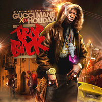Back in 95 - Gucci Mane, DJ Holiday