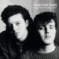 I Believe - Tears For Fears