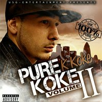 Tell You How My Life Is - K Koke, Don jaga