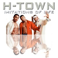 Here We Go Again - H-Town