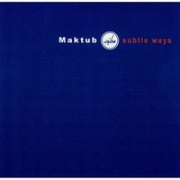 First Time - Maktub
