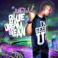 I Dont Play with Guns - Juicy J