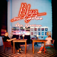 Me Domina - Blaya, Carlão