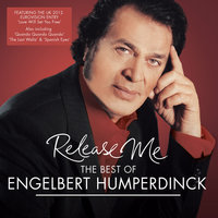 What Now My Love - Engelbert Humperdinck