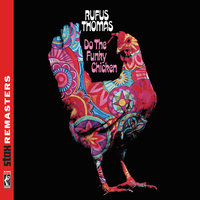 Rufus Rastus Johnson Brown - Rufus Thomas