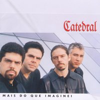 Balada de uma saudade - Catedral