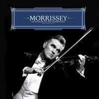 In The Future When All's Well - Morrissey