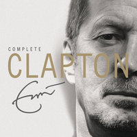 I Can't Stand It - Eric Clapton