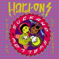 Wait Around - Hard Ons