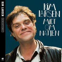 Lille Pige - Kim Larsen