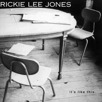 For No One - Rickie Lee Jones