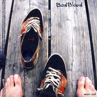 Wasted Talent - Bad Blood