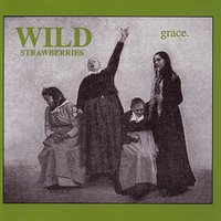 Peace Lies Waiting - Wild Strawberries