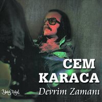 Gel Gel - Cem Karaca