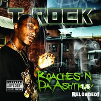 Pull Up To Da Light - T-Rock