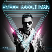 Aşkperest - Emrah Karaduman, Emir