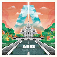 Road Trip - Ares
