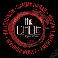 When The Levee Breaks - Sammy Hagar, The Circle